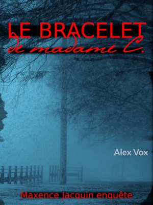 cover image of Le bracelet de Madame C